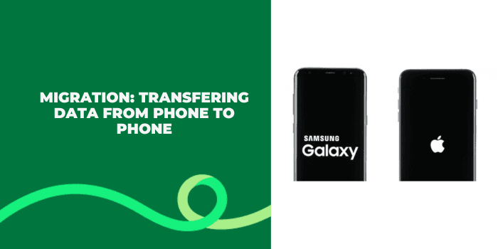 Thumbnail image of a blog about Migration - Transfering Data From Phone To Phone