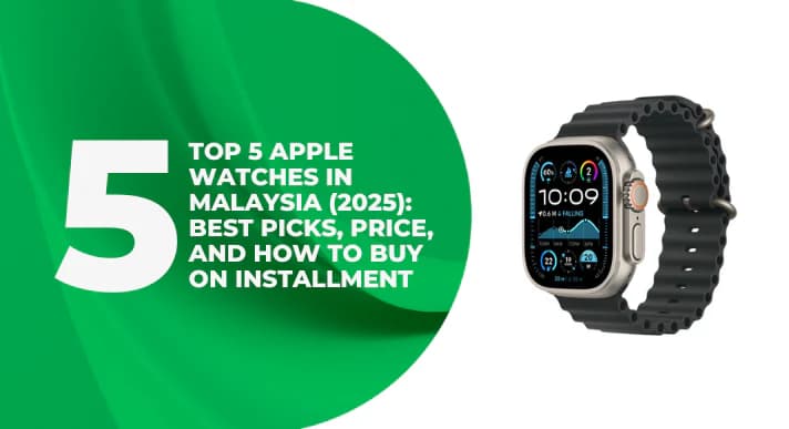 A thumbnail image of a blog about Top 5 Apple watches in Malaysia 2025