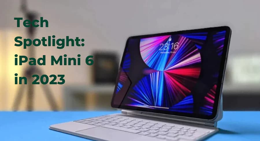 A thumbnail image of a blog about Tech Spotlight: iPad Mini 6 in 2026 (Updated)