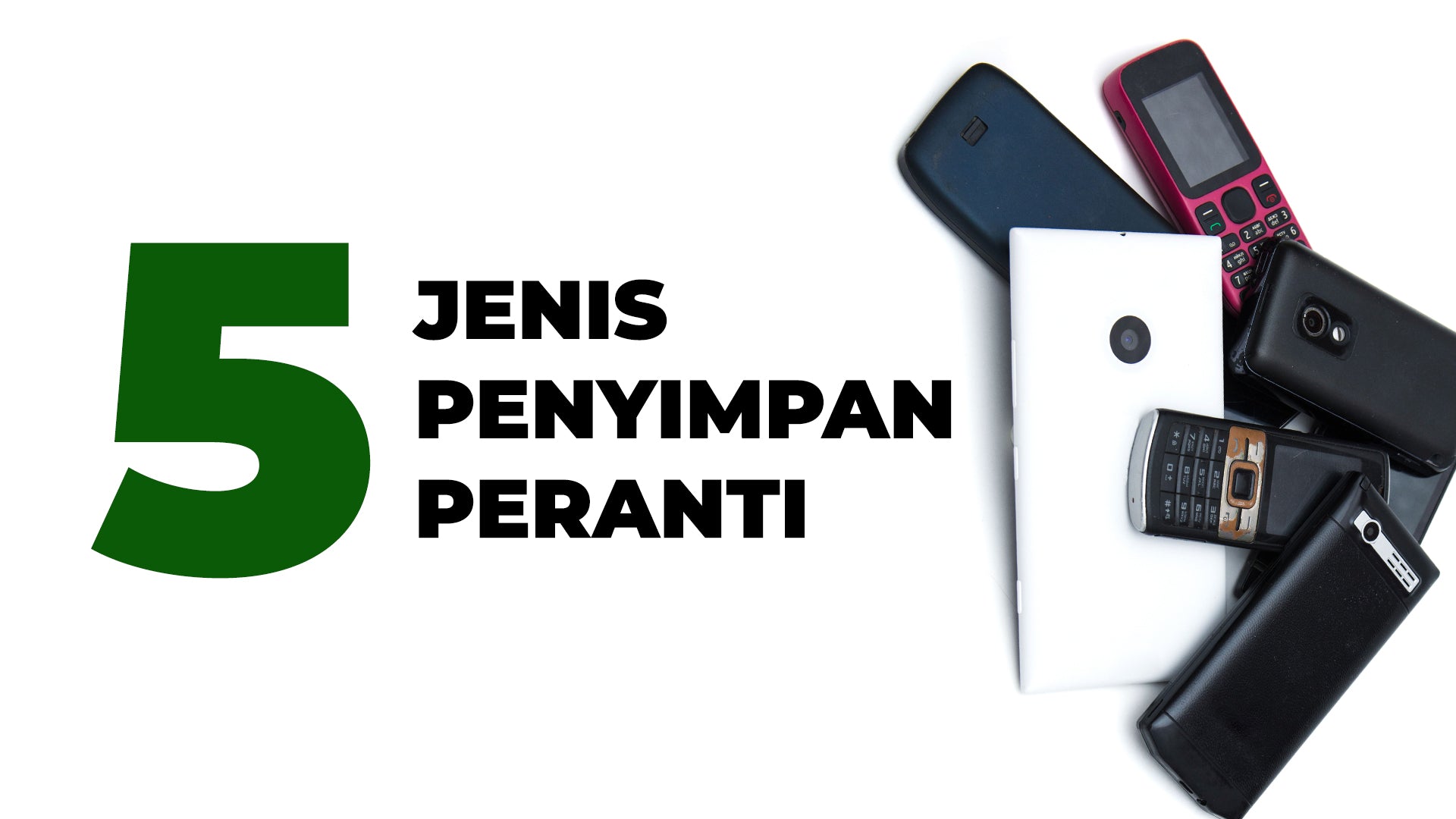 5 jenis penyimpan peranti